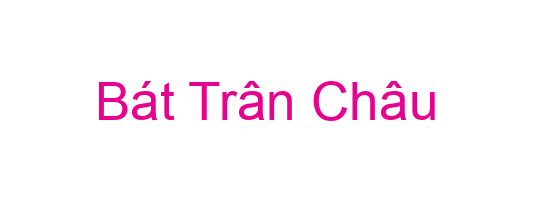 Bát Trân Châu