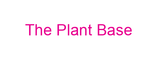 The Plant Base