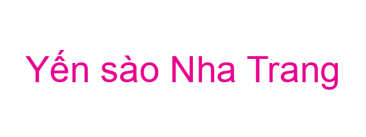 Yến sào Nha Trang