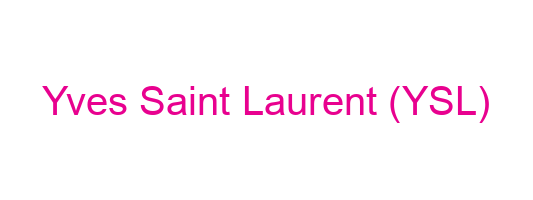 Yves Saint Laurent (YSL)